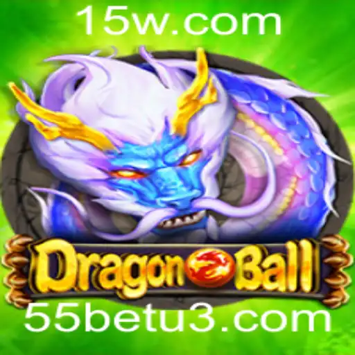 55bet | Descubra o Fascinante Mundo de DragonBall e 55bet