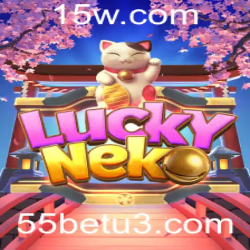 55bet | Descubra o Fascinante Mundo do Jogo LuckyNeko com 55bet