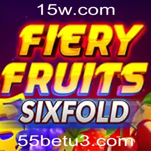 Descubra o Empolgante Mundo de FieryFruitsSixFold com 55bet