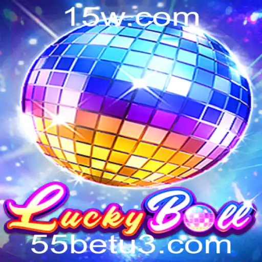 LuckyBall: Uma Nova Experiência de Jogo com 55bet
